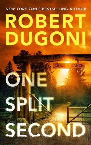 One Split Second de Robert Dugoni