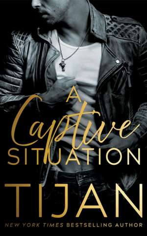 A Captive Situation de Tijan