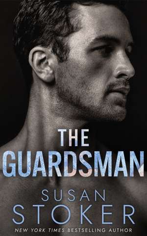The Guardsman de Susan Stoker