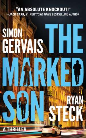 The Marked Son de Simon Gervais