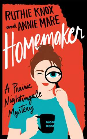 Homemaker de Ruthie Knox