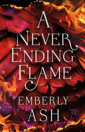 A Never Ending Flame de Emberly Ash