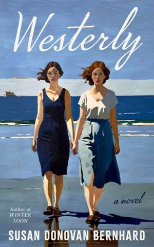 Westerly de Susan Donovan Bernhard