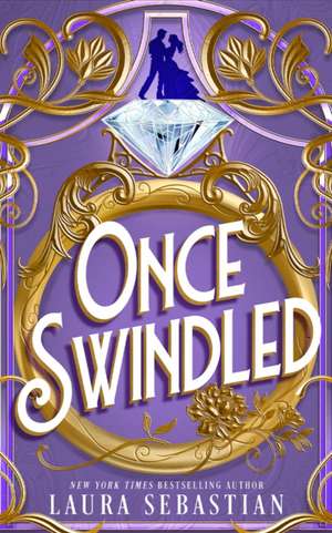 Once Swindled de Laura Sebastian
