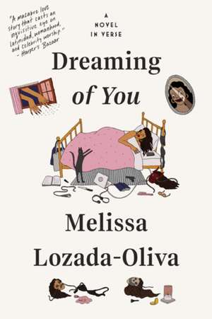 Dreaming of You – A Novel in Verse de Melissa Lozada–oliva