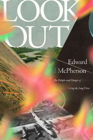 Look Out de Edward Mcpherson