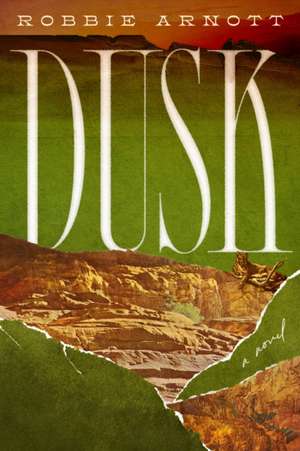 Dusk de Robbie Arnott