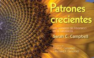 Patrones Crecientes (Growing Patterns) de Sarah C Campbell