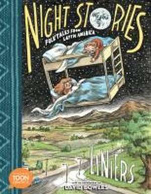 Night Stories: Folktales from Latin America de Liniers