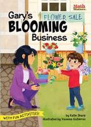 Gary's Blooming Business de Katie Sharp