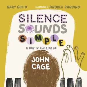 Silence Sounds Simple de Andrea D'Aquino