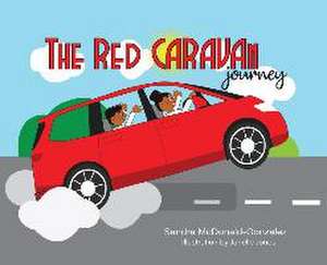 The Red Caravan Journey de Sandra McDonald-Gonzalez