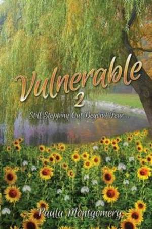 Vulnerable 2 de Paula Montgomery