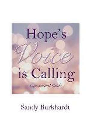 Hope's Voice Is Calling de Sandy Burkhardt