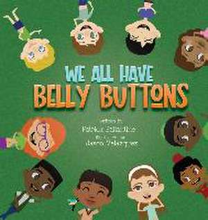 We All Have Belly Buttons de Patrick Ballantine