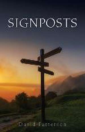 Signposts de David Patterson