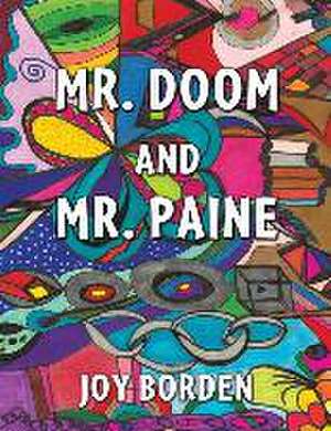 Mr. Doom and Mr. Paine de Joy Borden