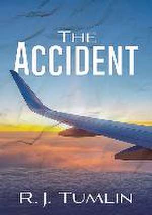 The Accident de R. J. Tumlin