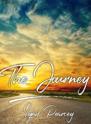 The Journey de Lynn Pearcey