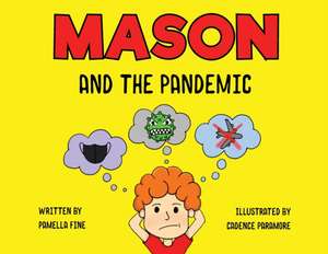 Mason and The Pandemic de Pamella Fine