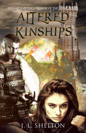 Altered Kinships de J. L. Shelton