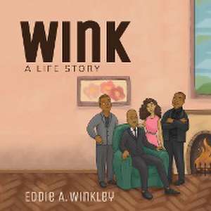 Wink de Eddie A. Winkley