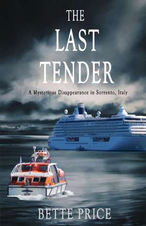 The Last Tender de Bette Price