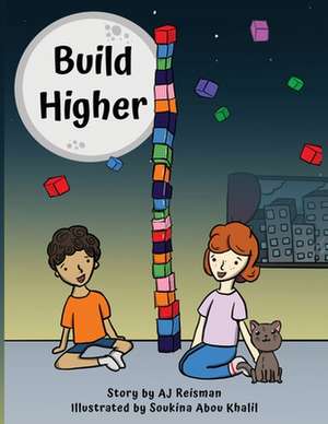 Build Higher de Aj Reisman