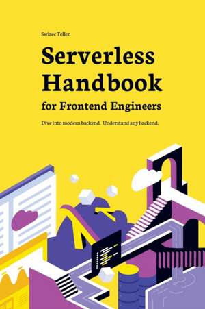 Serverless Handbook de Swizec Teller