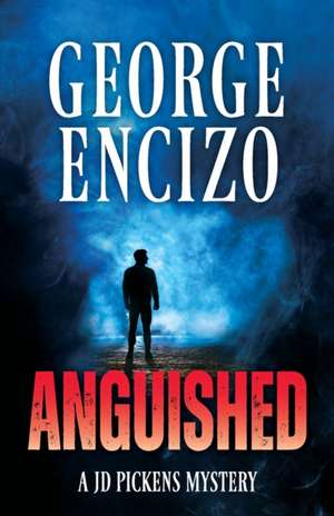 Anguished de George Encizo