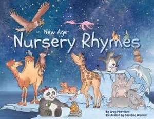 New Age Nursery Rhymes de Gregory Morrison