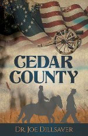 Cedar County de Joe Dillsaver