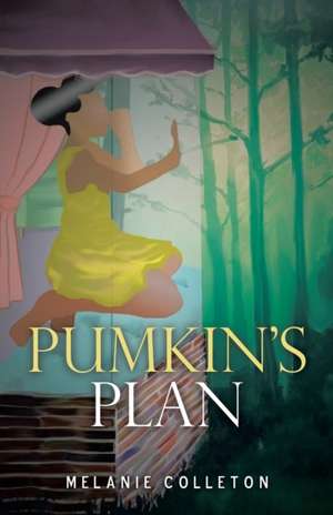 Pumkin's Plan de Melanie Colleton