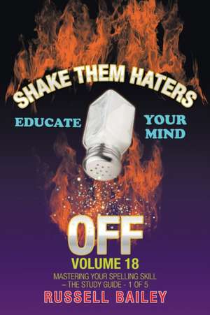 Shake Them Haters off Volume 18 de Russell Bailey
