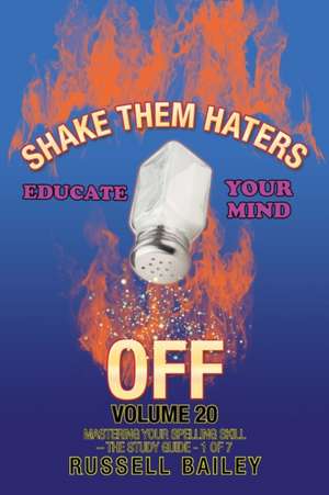 Shake Them Haters off Volume 20 de Russell Bailey