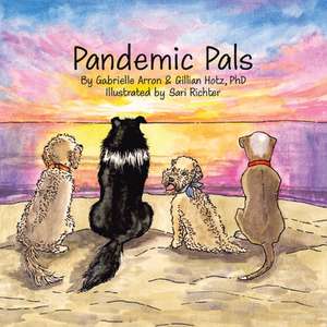 Pandemic Pals de Gabrielle Arron