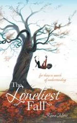 The Loneliest Fall de Kiana Moné