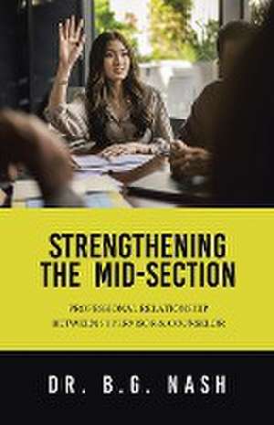 Strengthening the Mid-Section de B. G. Nash