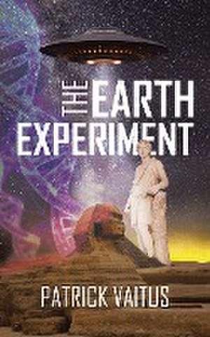 The Earth Experiment de Patrick Vaitus