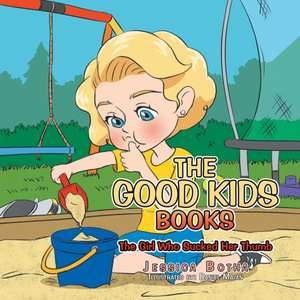 The Good Kids Books de Jessica Botha