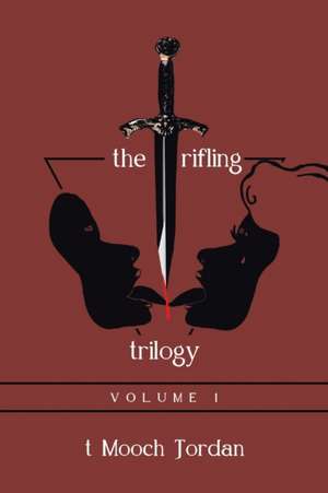 The Trifling Trilogy de T Mooch Jordan