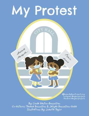 My Protest de Linda Gaston-Bessellieu