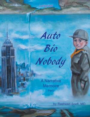 Auto Bio Nobody de Rasheed Soofi MD