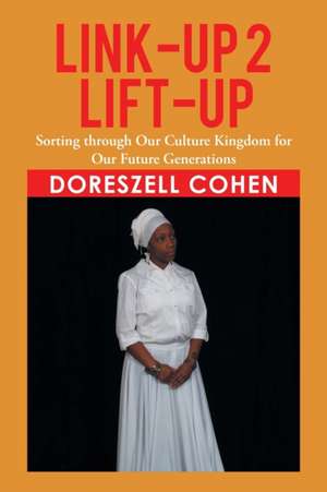 Link-Up 2 Lift-Up de Doreszell Cohen