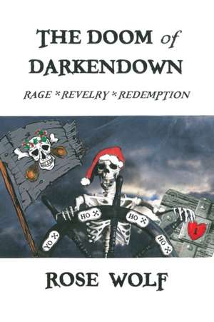 The Doom of Darkendown de Rose Wolf