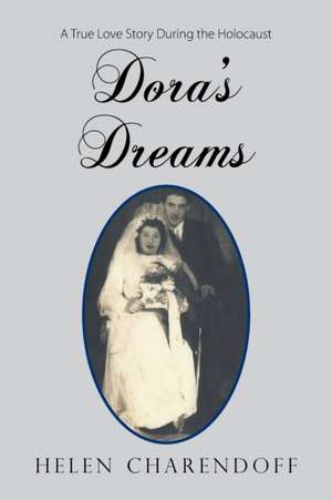 Dora's Dreams de Helen Charendoff