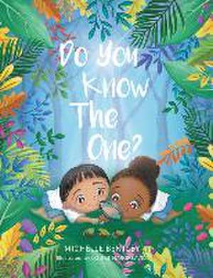 Do You Know the One? de Michelle Bentley