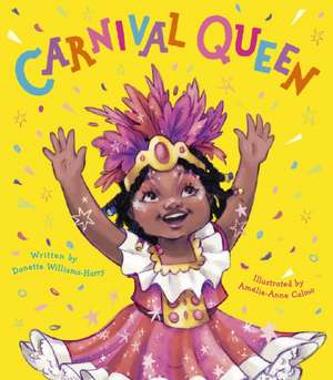 Carnival Queen de Donette Williams-Harry
