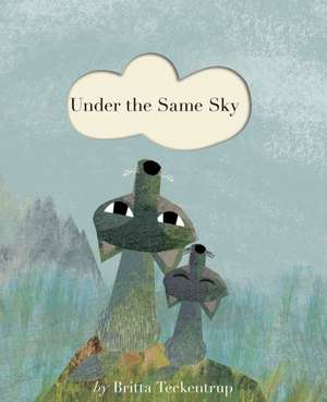 Under the Same Sky de Britta Teckentrup