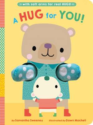 A Hug for You! de Samantha Sweeney